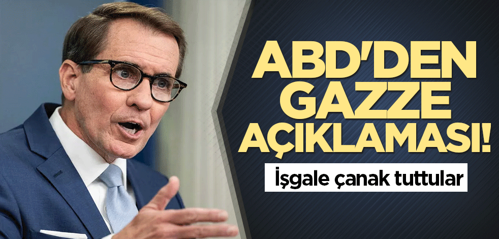 ABD'den Gazze açıklaması! İşgale çanak tuttular