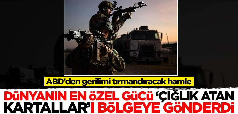 ABD’den gerilimi tırmandıracak hamle! Dünyanın en özel gücünü bölgeye gönderdi