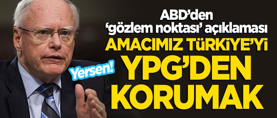 ABD'den 'gözlem noktası' açıklaması!