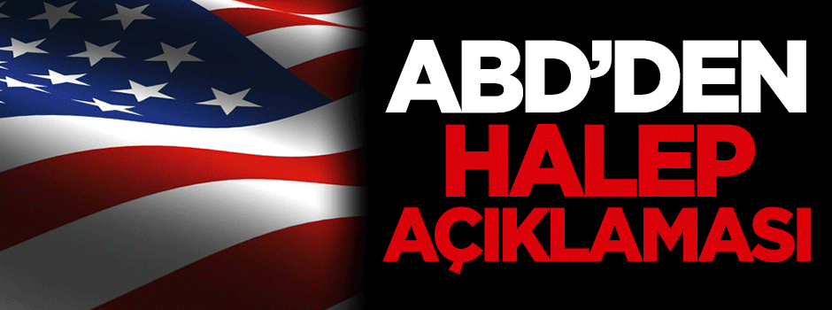 ABD'den Halep açıklaması!