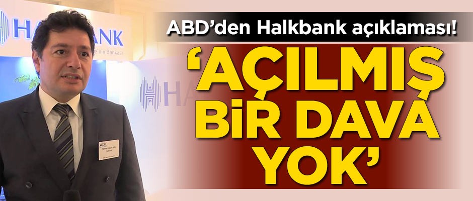 ABD'den Halkbank açıklaması!