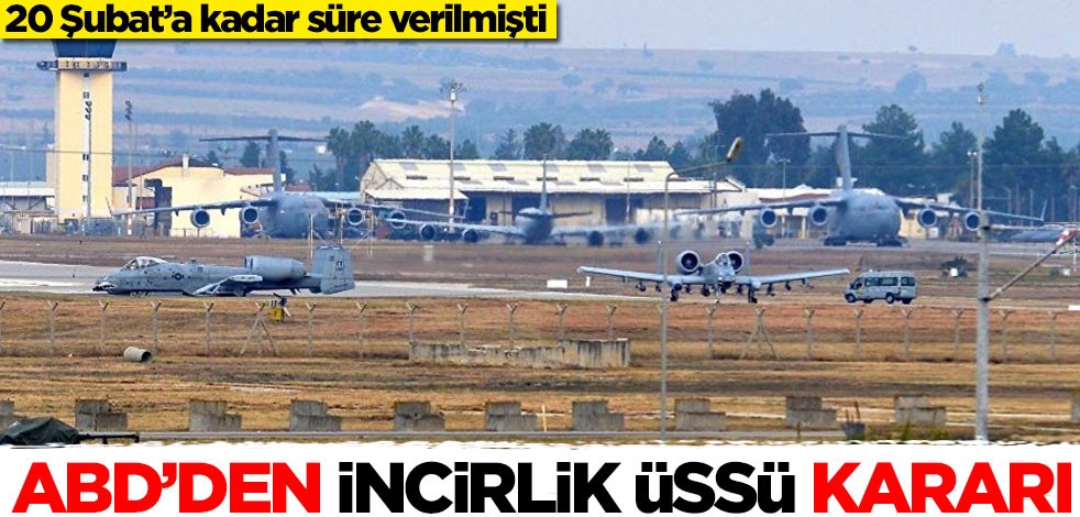 ABD'den İncirlik Üssü kararı