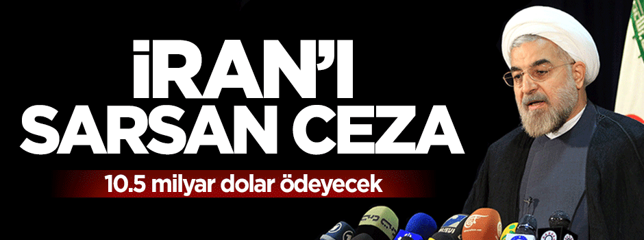 ABD'den İran'a şok ceza