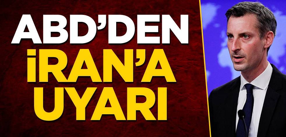 ABD'den İran'a uyarı