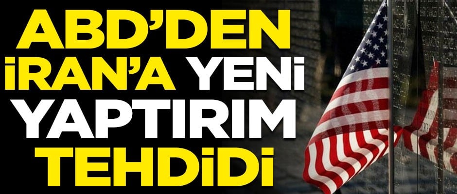 ABD'den İran'a yeni yaptırım tehdidi! "Tüm seçenekler masada olacak"