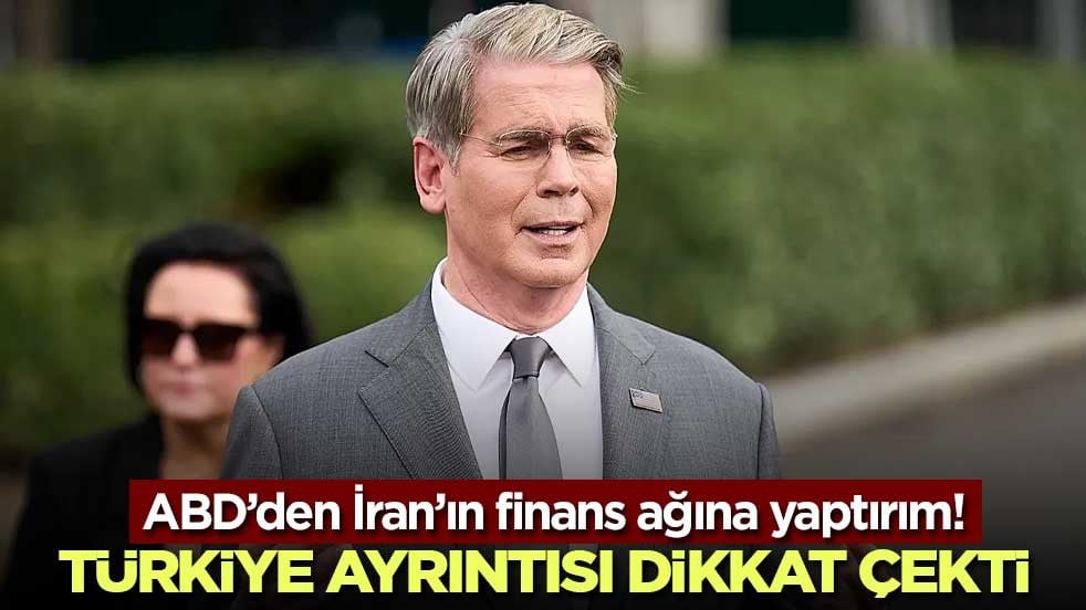 ABD’den İran’ın finans ağına yaptırım! Türkiye ayrıntısı dikkat çekti