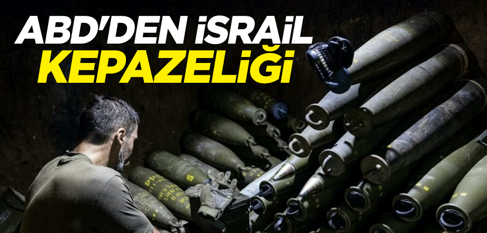 ABD'den İsrail kepazeliği