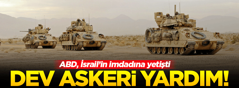 ABD'den İsrail'e dev destek