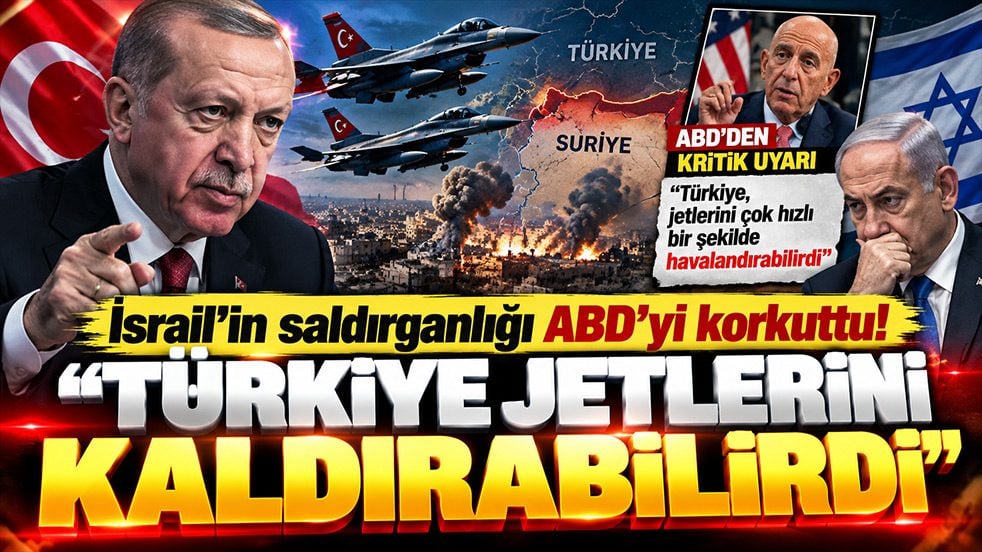ABD’den İsrail’e Türkiye uyarısı: Sabrımız tükeniyor!