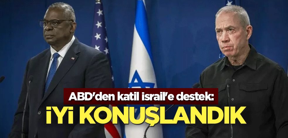 ABD'den katil İsrail'e destek: İyi konuşlandık
