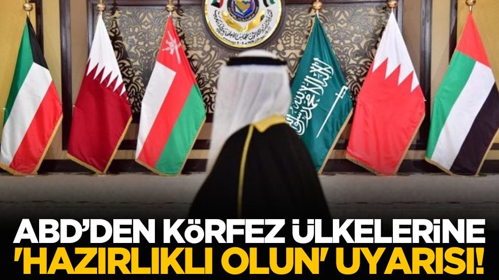 ABD’den Körfez ülkelerine 'saldırıya hazırlıklı olun' uyarısı!