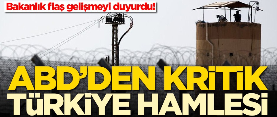 ABD'den kritik Türkiye hamlesi! Bakanlık duyurdu