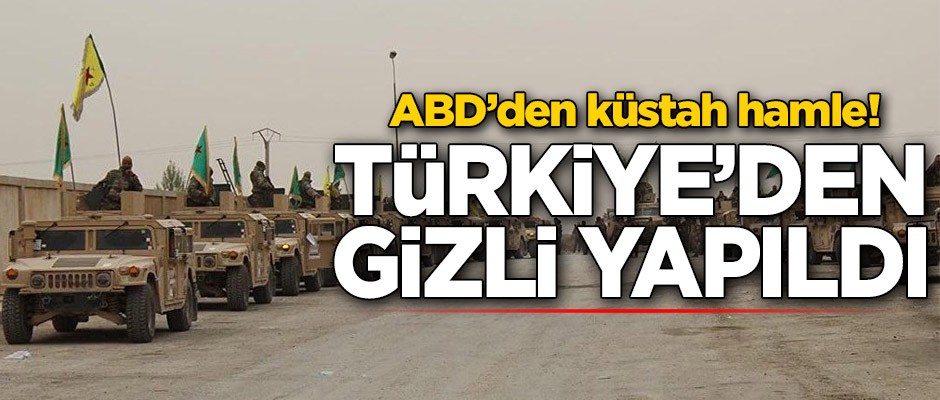 ABD'den küstah hamle! Türkiye'den gizli yapıldı
