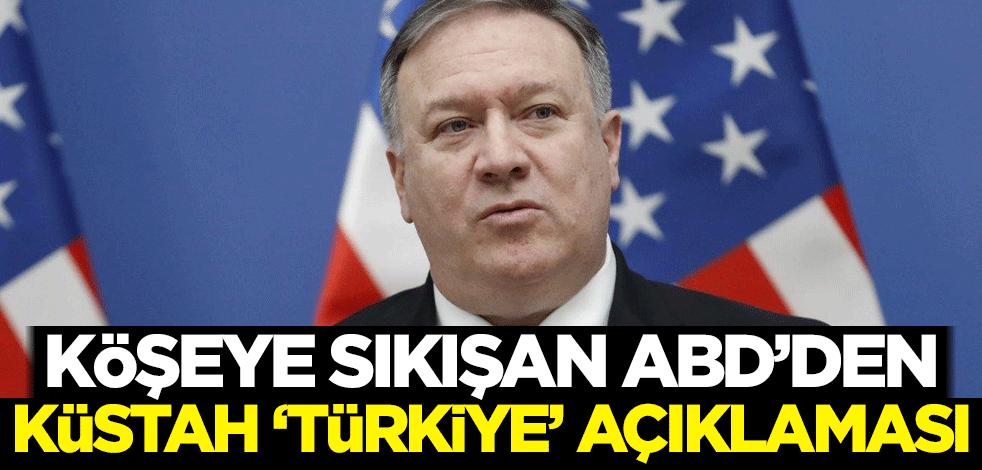 ABD'den küstah 'Türkiye' açıklaması