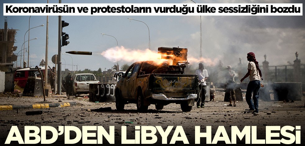ABD'den Libya hamlesi