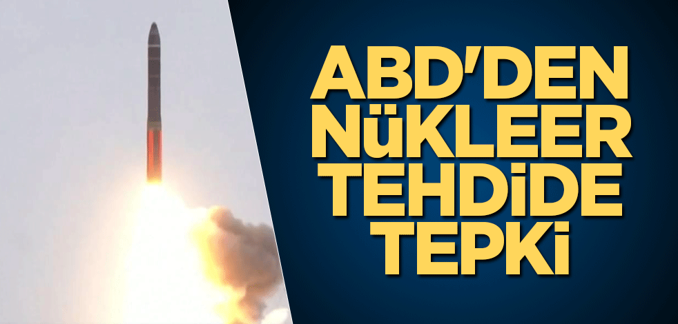 ABD'den nükleer tehdide tepki