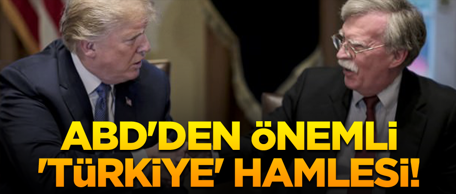 ABD'den önemli 'Türkiye' hamlesi!