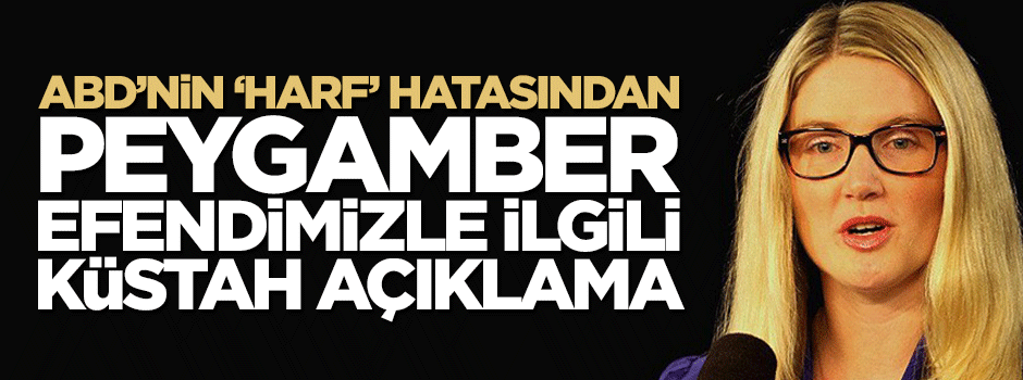 ABD'den Peygamber Efendimize hakaret eden paçavraya destek