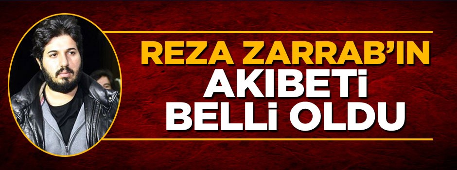 ABD'den Reza Zarrab'ın akıbetine ilişkin açıklama