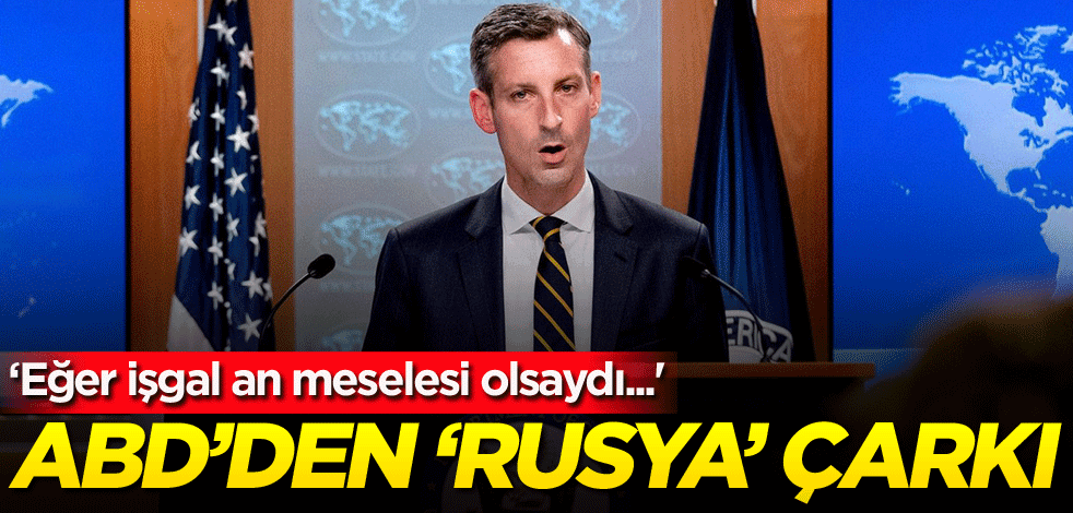 ABD'den 'Rusya' çarkı! 'Eğer işgal an meselesi olsaydı...'