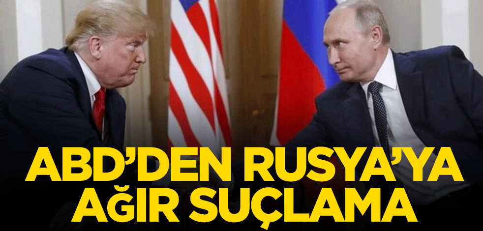 ABD’den Rusya’ya ağır suçlama! Koronavirüs burun buruna getirdi