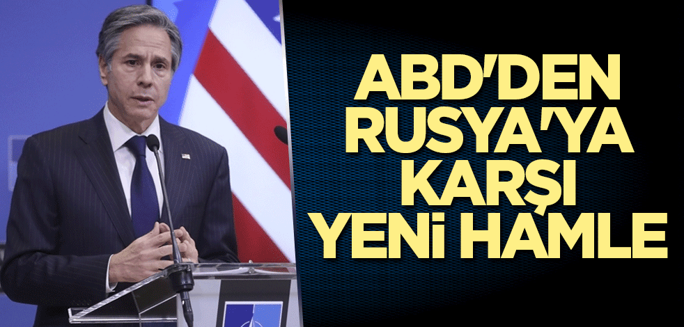 ABD'den Rusya'ya karşı yeni hamle