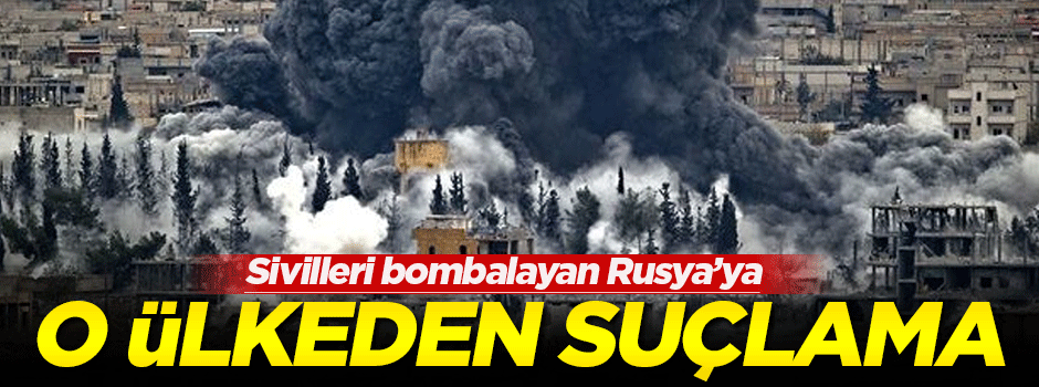 ABD'den Rusya'ya Suriye suçlaması