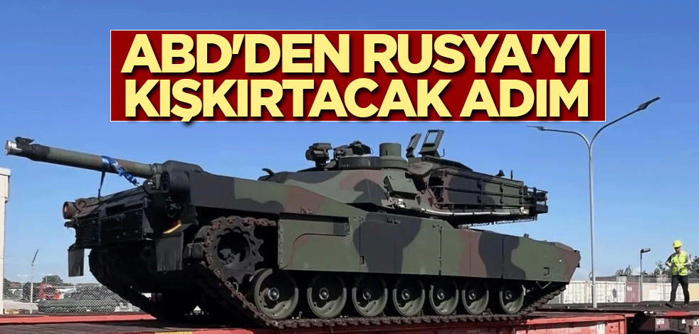 ABD'den Rusya'yı kışkırtacak adım