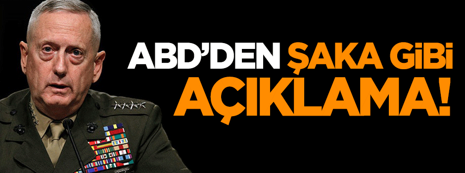 ABD'den şaka gibi açıklama!