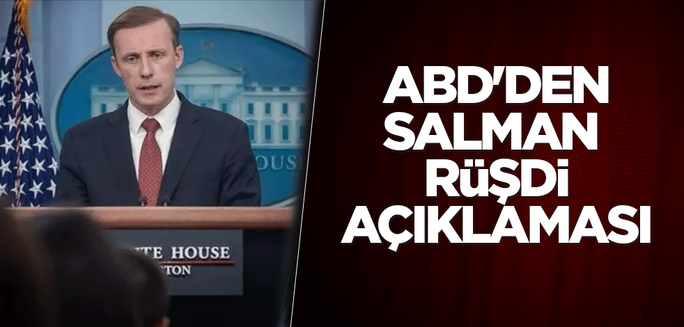 ABD'den Salman Rüşdi açıklaması