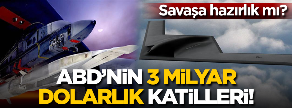 ABD'den savaş için 3 milyar dolar! Hipersonik füze ve hayalet uçak...