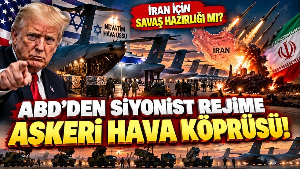 ABD’den siyonist rejime askeri hava köprüsü! İran için savaş hazırlığı mı?