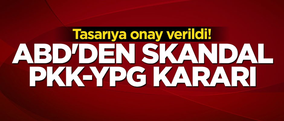 ABD'den skandal PKK/YPG kararı