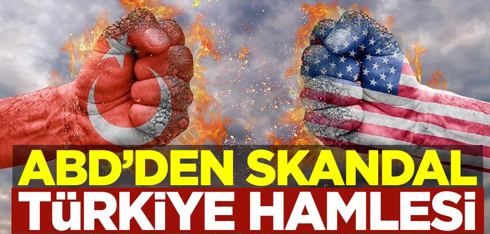 ABD'den skandal Türkiye hamlesi! Tasarıya son şeklini verdiler