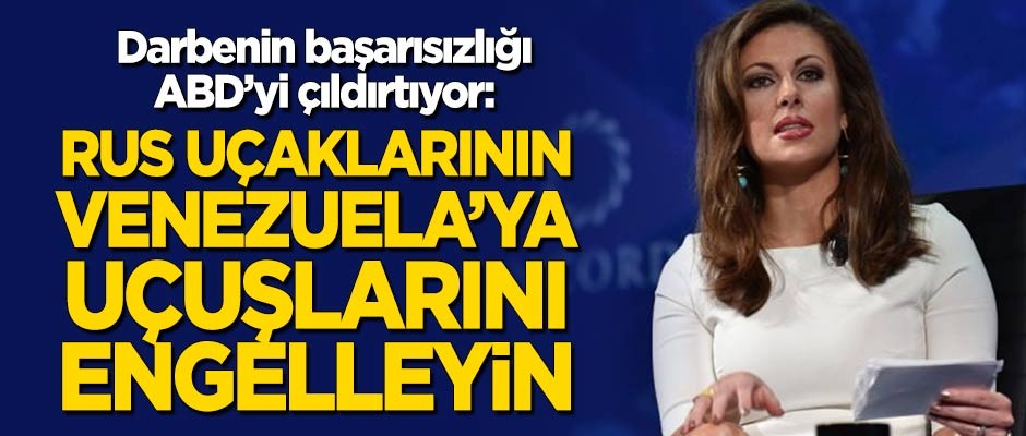 ABD'den tüm ülkelere çağrı: Rus uçaklarının Venezuela'ya gitmesini engelleyin!