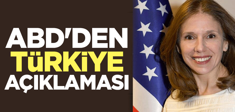 ABD'den Türkiye açıklaması