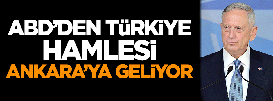 ABD'den Türkiye hamlesi: Ankara'ya gelecek