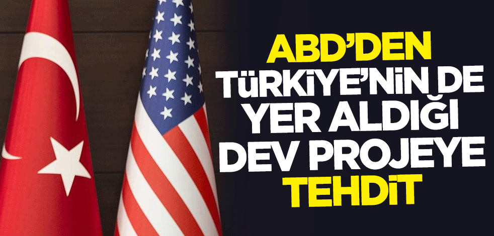 ABD'den Türkiye'nin de yer aldığı TürkAkım projesine tehdit