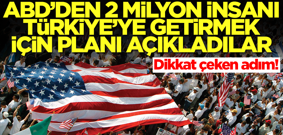 ABD'den Türkiye'ye 2 milyon insanı getirmek için kampanya başlattılar! Dikkat çeken plan