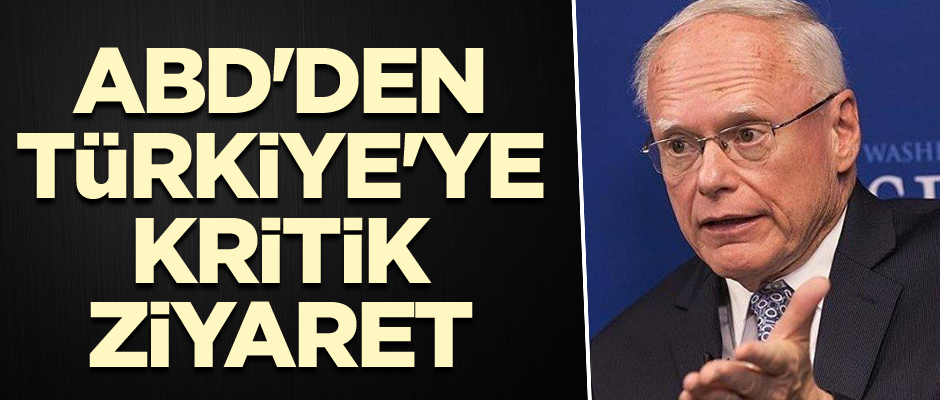 ABD'den Türkiye'ye kritik ziyaret