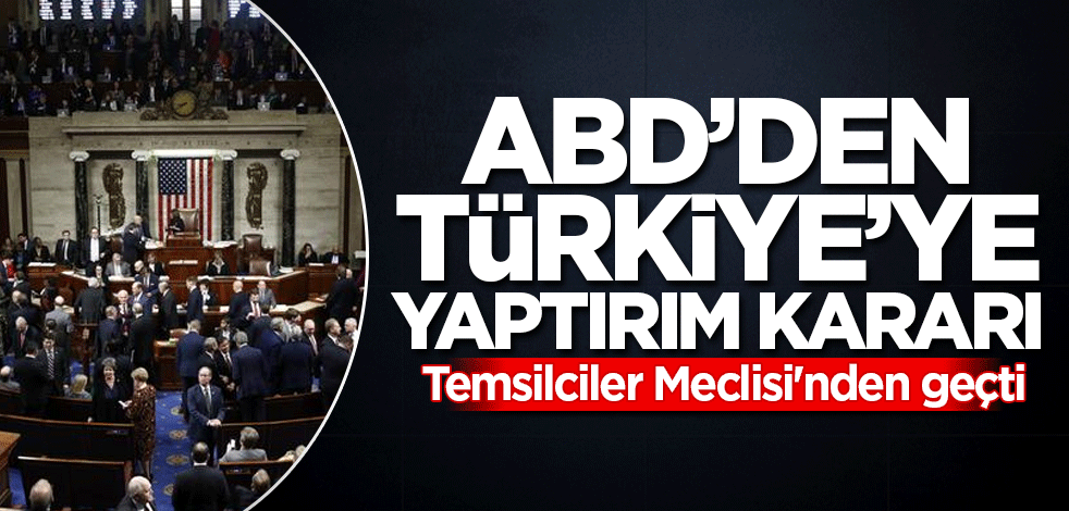 ABD'den Türkiye’ye yaptırım kararı!