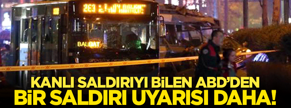 ABD'den Türkiye'ye yeni saldırı uyarısı!
