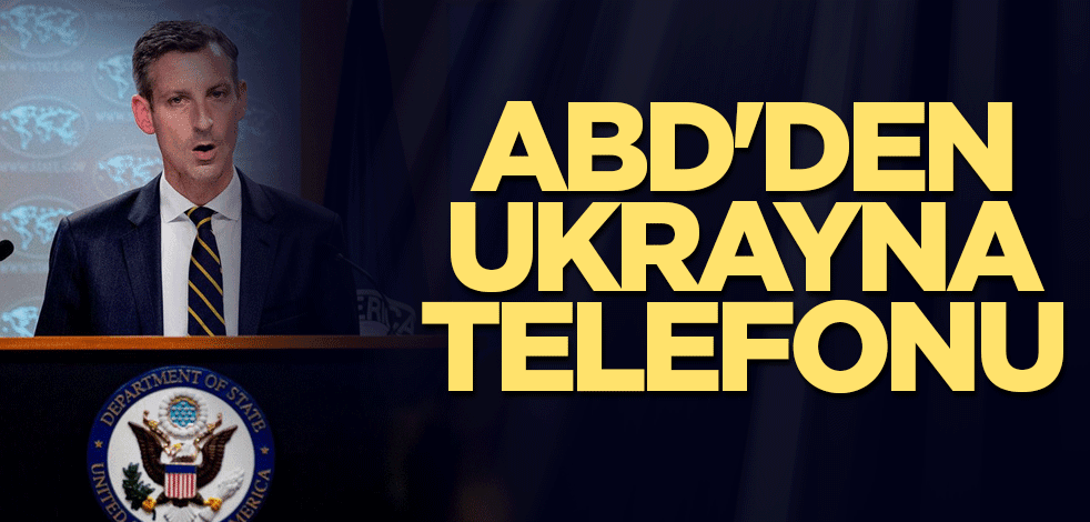 ABD'den Ukrayna telefonu