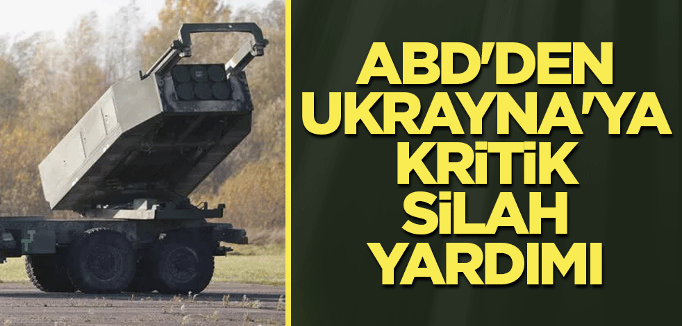 ABD'den Ukrayna'ya kritik silah
