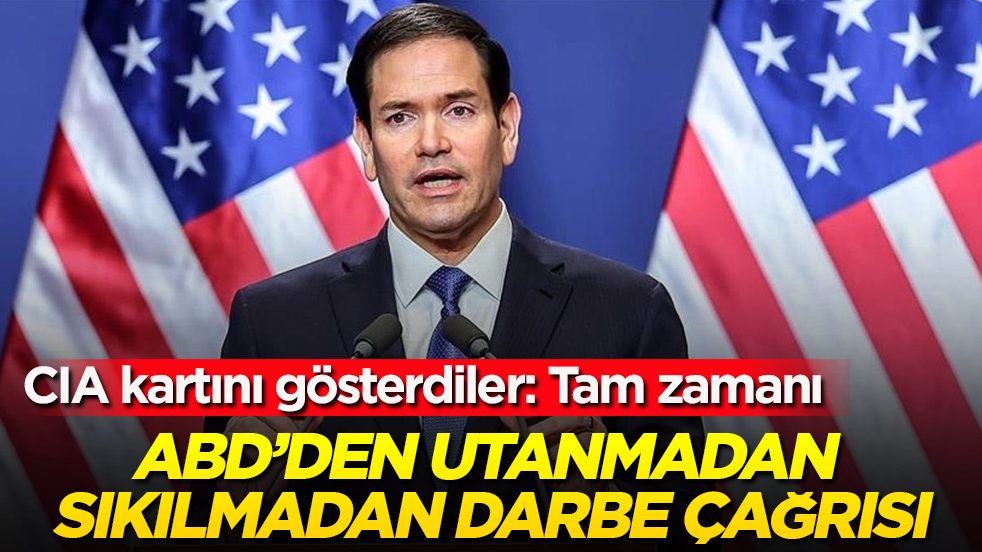 ABD’den utanmadan sıkılmadan darbe çağrısı! CIA kartını gösterdiler: Tam zamanı