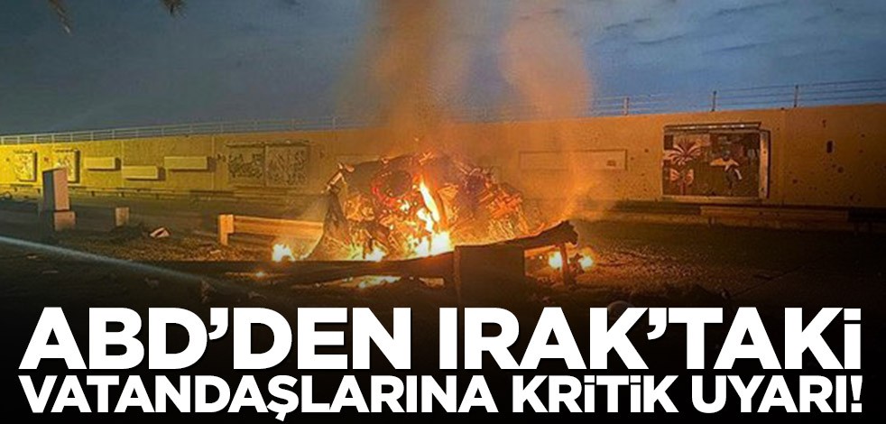 ABD'den vatandaşlarına kritik uyarı!