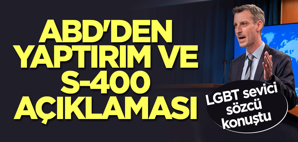 ABD'den yaptırım ve S-400 açıklaması