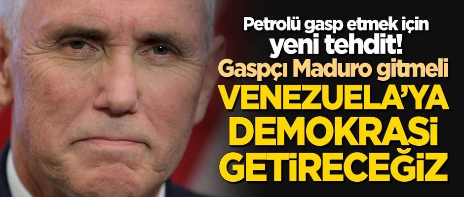 ABD'den yeni tehdit: Gaspçısın, artık git!