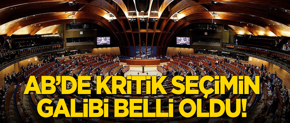 AB'de kritik seçimin galibi belli oldu!