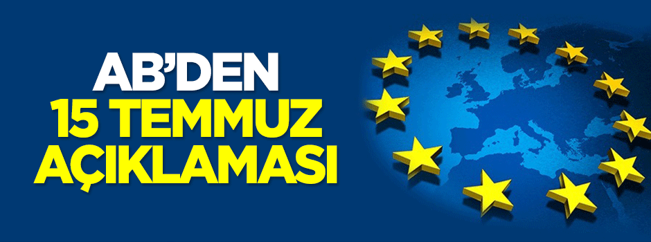AB'den 15 Temmuz açıklaması